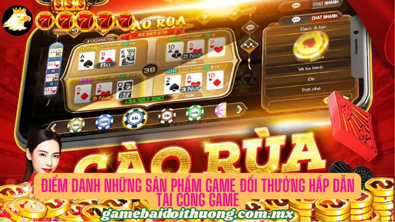 Những siêu phẩm giải trí ăn khách nhất tại cổng game bài