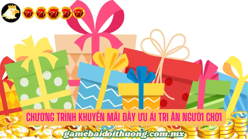 Sự kiện thưởng đầy ưu ái tri ân khách hàng